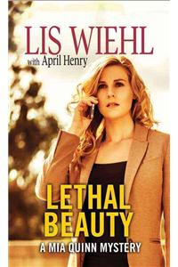 Lethal Beauty: A MIA Quinn Mystery