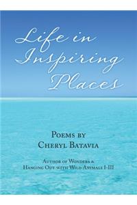 Life in Inspiring Places
