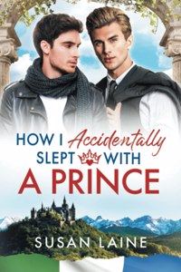 How I Accidentally Slept with a Prince