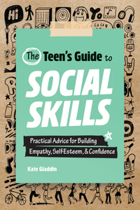 Teen's Guide to Social Skills