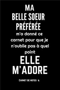Ma Belle Soeur Préférée M'Adore