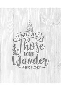 Not All Those Who Wander Are Lost