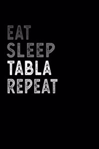 Eat Sleep Tabla Repeat Funny Musical Instrument Gift Idea