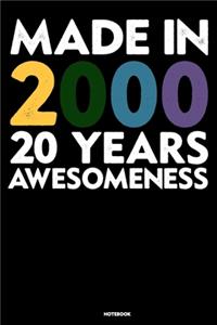 Made in 2000- 20 Years of Awesomeness