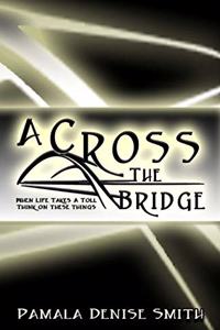 A-Cross the Bridge