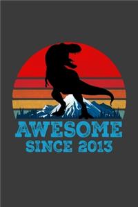 Awesome Since 2013