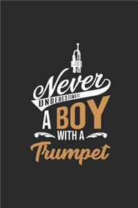 Never Underestimate A Boy With A Trumpet