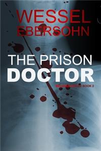 The Prison Doctor