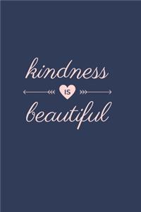 kindness is beautiful