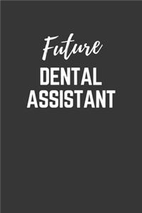 Future Dental Assistant Notebook