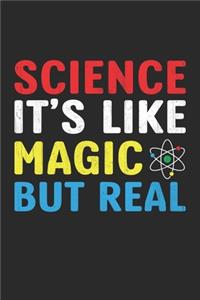 Science It's Like Magic But Real