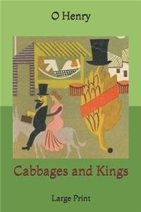 Cabbages and Kings