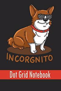 Incorgnito - Dot Grid Notebook