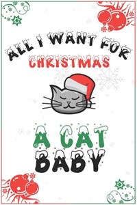 All I Want For Christmas Is A Cat Baby