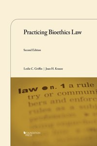 Practicing Bioethics Law