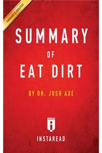 Summary of Eat Dirt by Josh Axe Includes Analysis