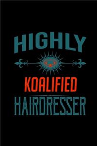 Highly koalified hairdresser