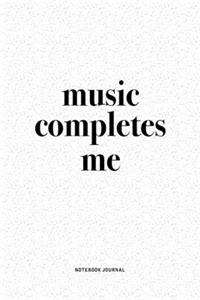 Music Completes Me