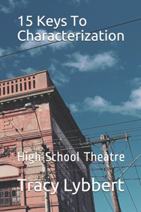 15 Keys To Characterization