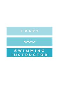 Crazy Swimming Instructor