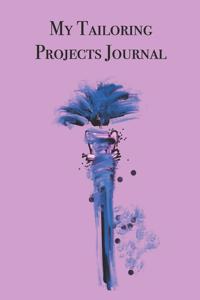 My Tailoring Projects Journal