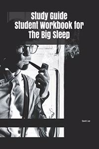 Study Guide Student Workbook for The Big Sleep