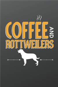 Coffee And Rottweilers