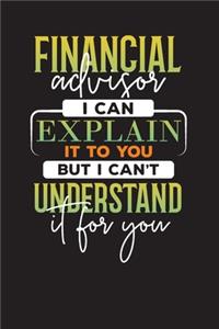 Financial Advisor I Can Explain It To You