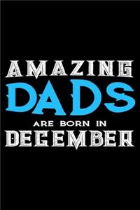 Amazing Dads Are Born In December