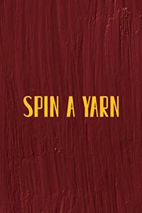Spin A Yarn