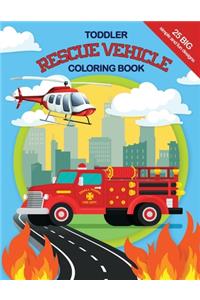 Toddler Rescue Vehicles Coloring Book