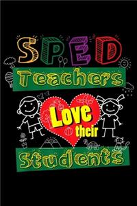 SPED Teachers Love Their Students