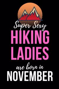 Super Sexy Hiking Ladies Are Born In November