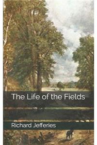 The Life of the Fields