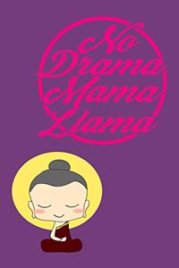 No Drama Mama Llama