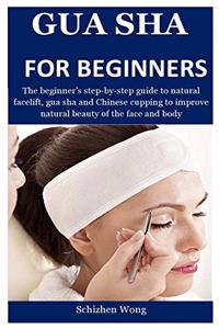 Gua Sha For Beginners