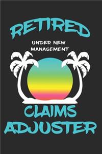 Retired Claims Adjuster Under New Management