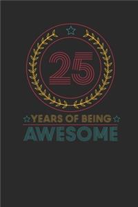 25 Years Of Being Awesome
