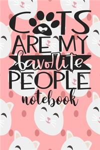 Cats Are My Favorite People - Notebook