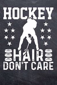 Hockey Hair Don't Care