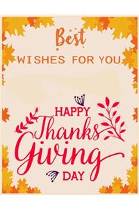 Best wishes for you Happy Thanksgiving day