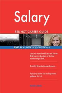 Salary RED-HOT Career Guide; 2502 REAL Interview Questions