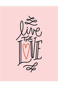 Live the love