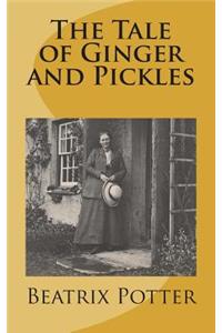 The Tale of Ginger and Pickles