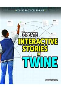 Create Interactive Stories in Twine