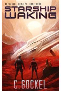 Starship Waking