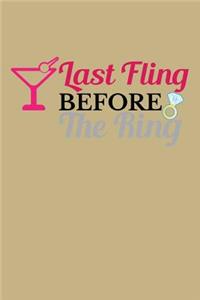 Last Fling Before the Ring