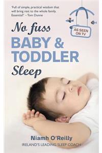 No Fuss Baby & Toddler Sleep