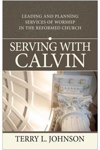 Serving with Calvin
