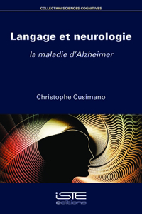 Langage et neurologie: La maladie d'Alzheimer